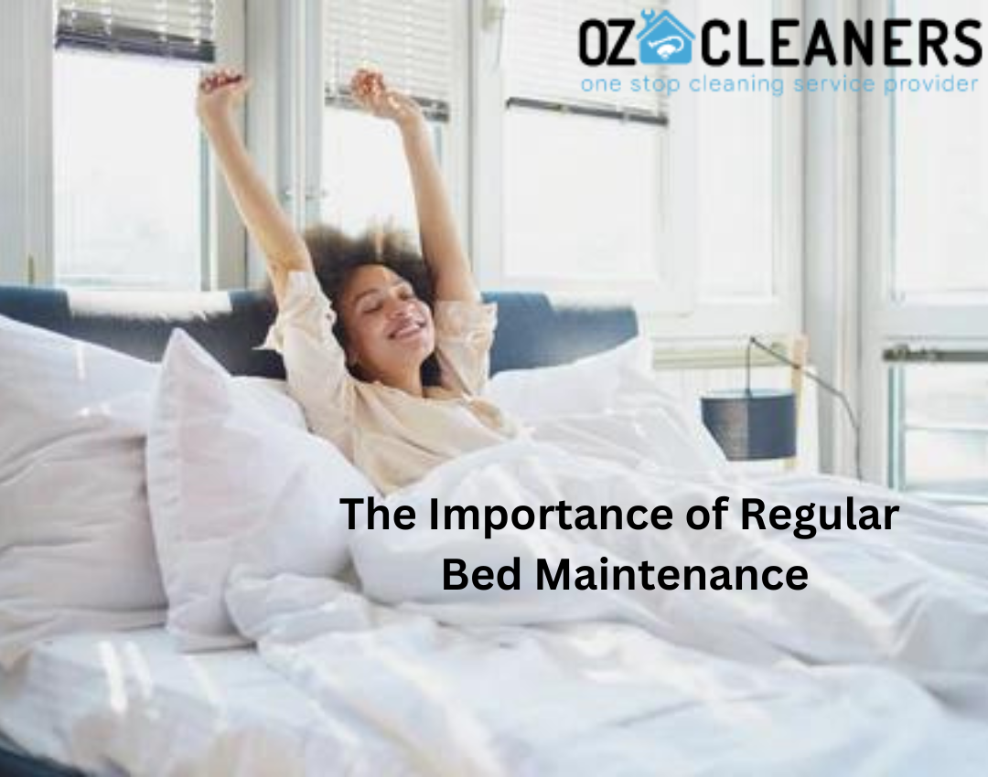 The Importance of Regular Bed Maintenance: A Comprehensive Guide to Enhance Health and Well-being
